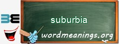 WordMeaning blackboard for suburbia